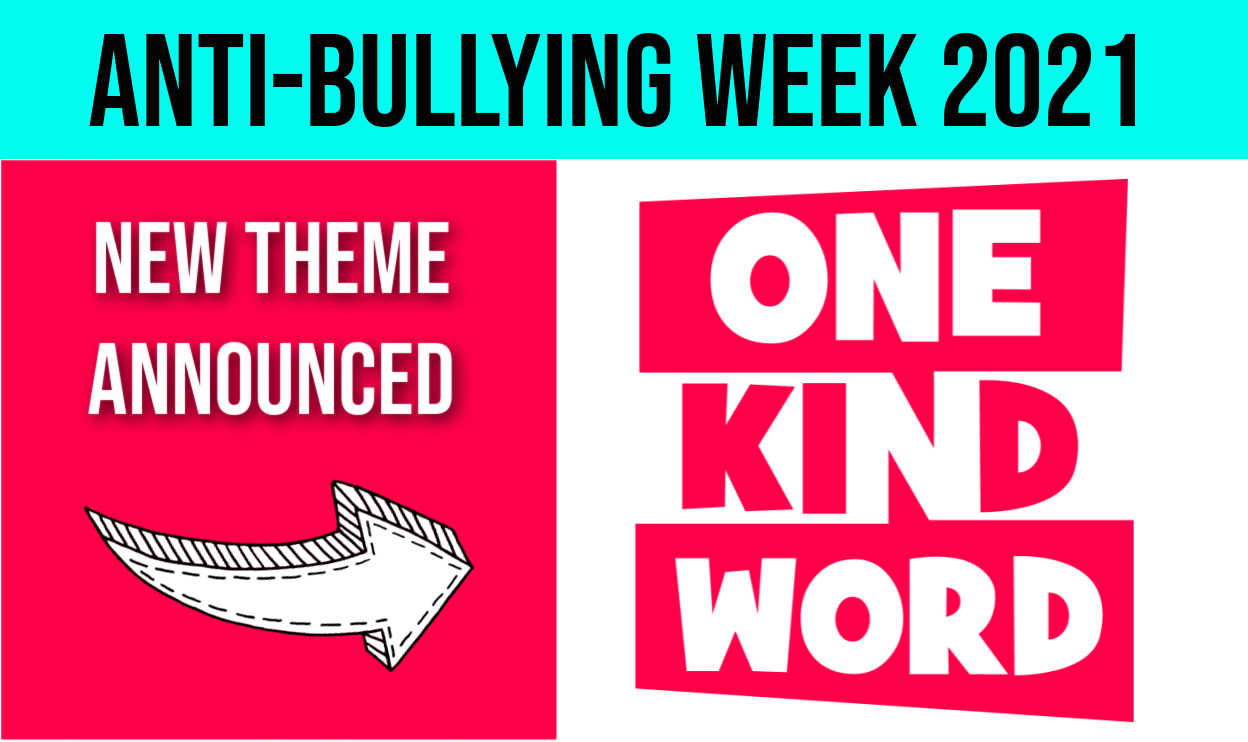 Anti-Bullying Week 2021 One Kind Word