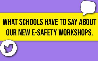 What schools had to say about our new E-Safety Workshops